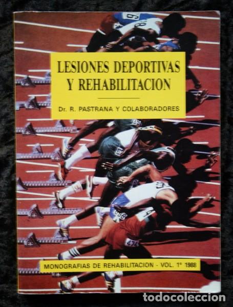 Libri di seconda mano: LESIONES DEPORTIVAS Y REHABILITACION - R. PASTRANA -  Monogr&aacute;ficos de Rehabilitaci&oacute;n