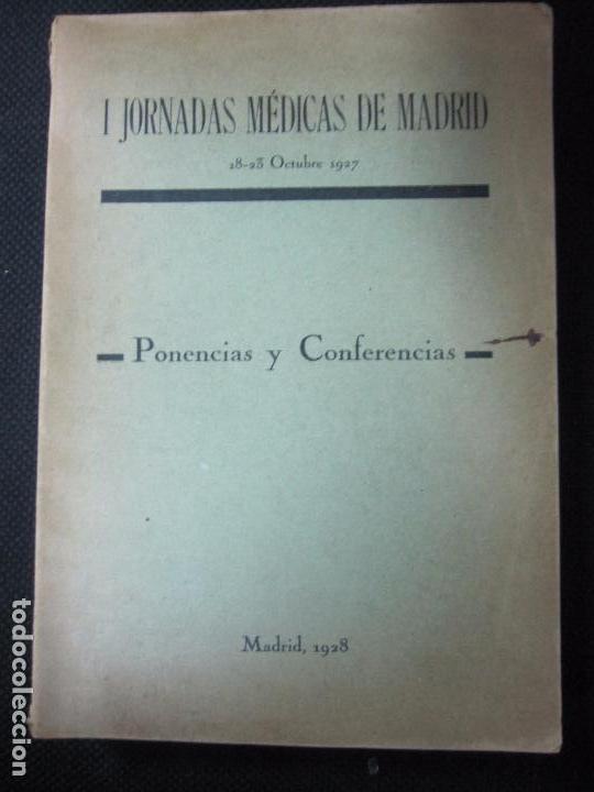 Second hand books: I JORNADAS M&Eacute;DICAS DE MADRID. 18-23 OCTUBRE 1927. PONENCIAS Y CONFERENCIAS. 1928. 590PAGS