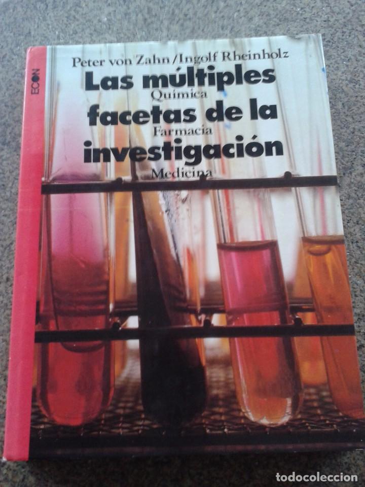 Second hand books: LA MULTIPLES FACETAS DE LA INVESTIGACION -- QUIMICA / FARMACIA / MEDICINA -- PETER VON ZAHN --