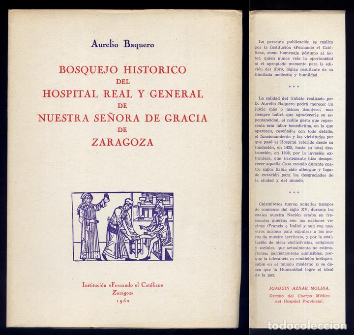 Livres d'occasion: BAQUERO, Aurelio.  Bosquejo hist&oacute;rico del Hospital Real y General de Nuestra Se&ntilde;ora...  1952.
