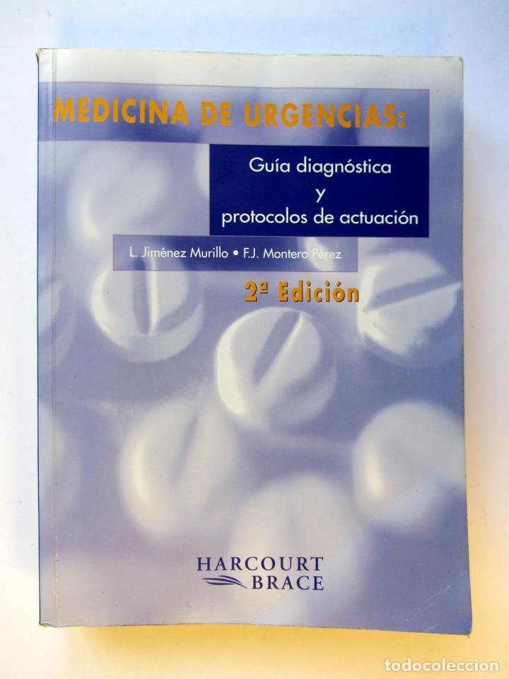 Libros de segunda mano: Medicina de urgencias: Guia diagn&oacute;stica y protocolos de actuaci&oacute;n. L. Jim&eacute;nez Murillo, F.J. Montero