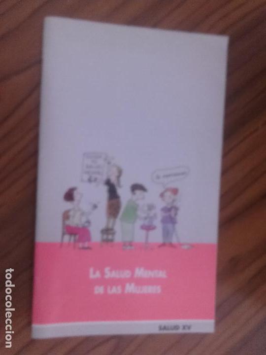 Second hand books: LA SALUD MENTAL DE LAS MUJERES. GUIA M&Eacute;DICA. ASUNTOS SOCIALES. GRAPA. RARO