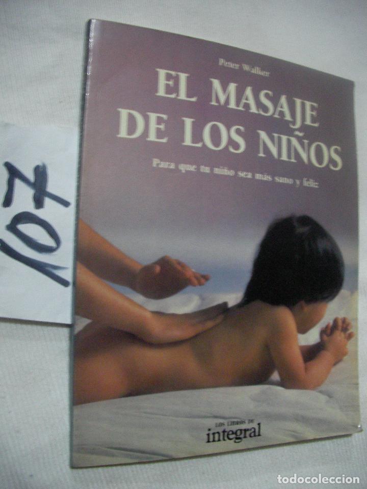 Libros de segunda mano: EL MASAJE DE LOS NI&Ntilde;OS - Foto 1