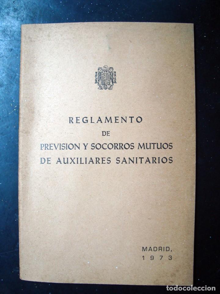 Gebrauchte B&uuml;cher: Libro - reglamento provision socorros mutuos auxiliares sanitarios, 1973
