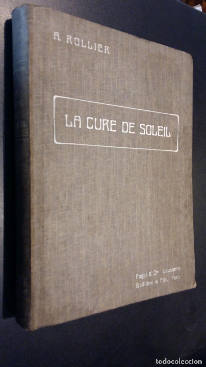 Libros de segunda mano: La cure de soleil / A. Rollier / 1915 - Foto 1