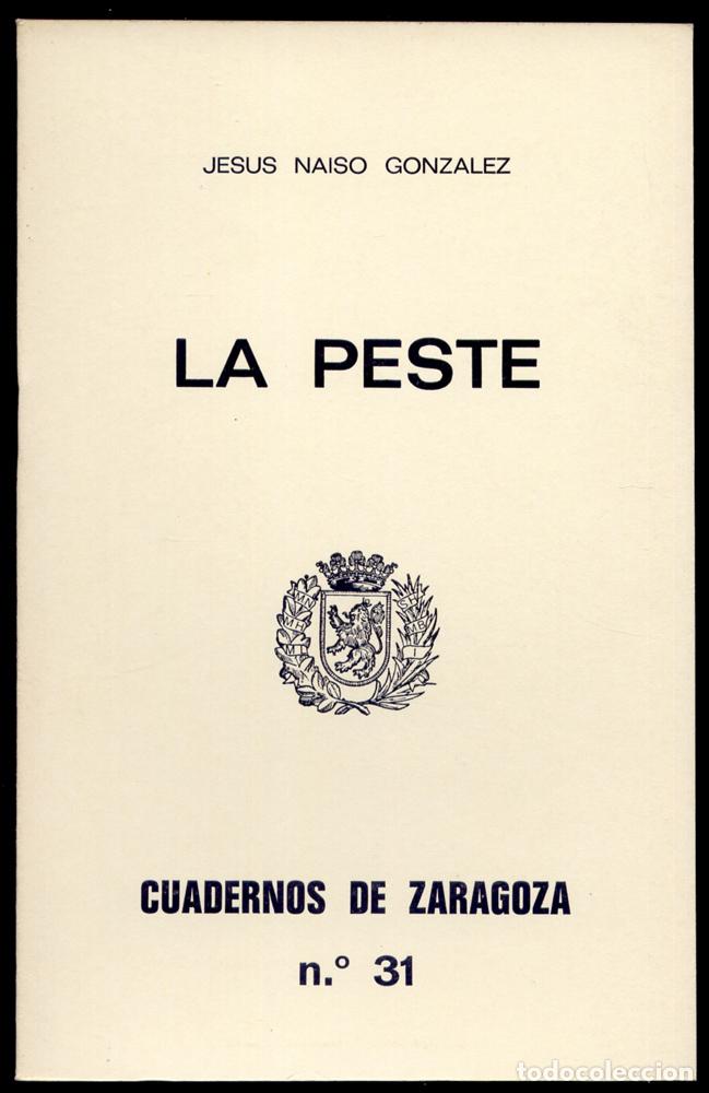 Livres d'occasion: MAISO GONZALEZ, Jes&uacute;s. La Peste de Arag&oacute;n de 1648 a 1654. 1978.