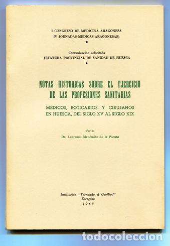 Livres d'occasion: MENENDEZ DE LA PUENTE, L.  Notas hist&oacute;ricas sobre el ejercicio de las profesiones sanitarias.  1968.
