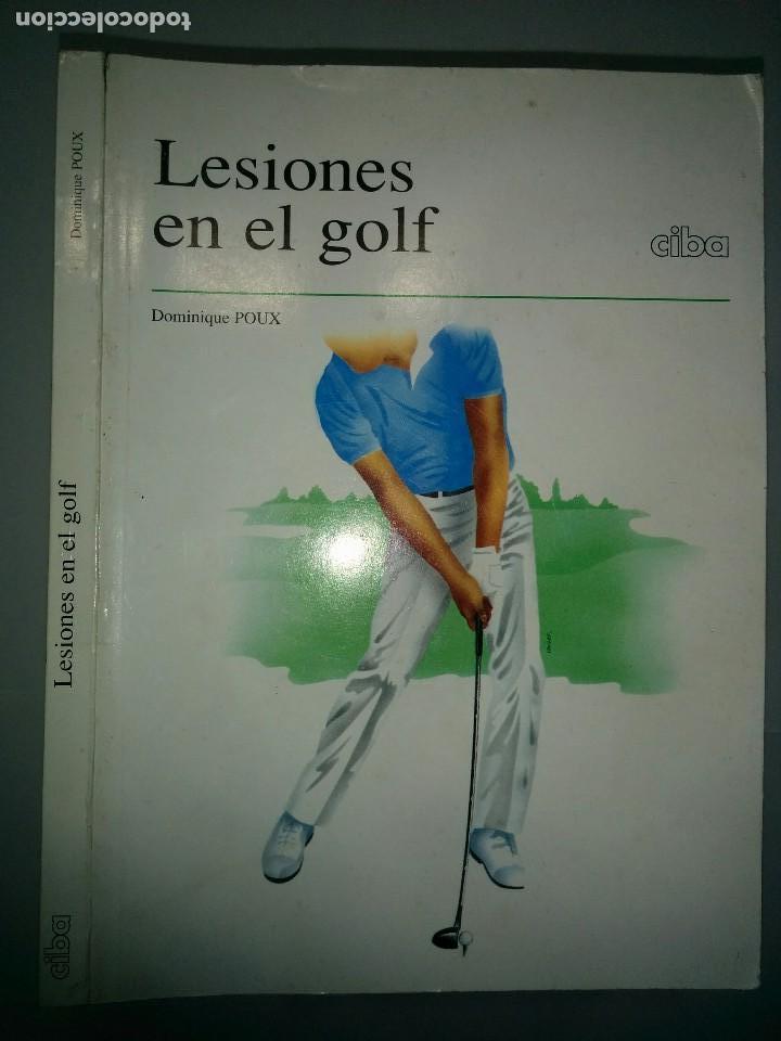 Libri di seconda mano: LESIONES EN EL GOLF 1995 DOMINIQUE POUX 1&ordf; EDICI&Oacute;N CIBA