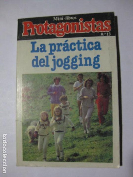 Libros de segunda mano: LA PR&Aacute;CTICA DEL JOGGING - MINI LIBROS PROTADONISTAS - 1981 - Foto 1
