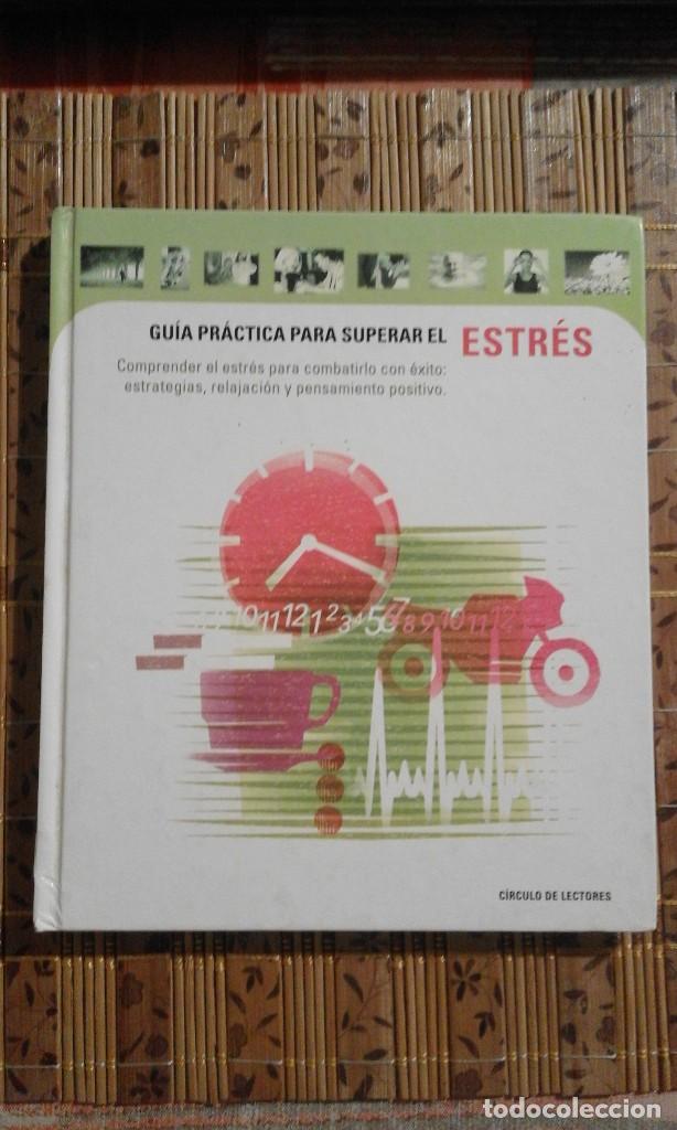 Libros de segunda mano: Gu&iacute;a pr&aacute;ctica para superar el estr&eacute;s - Foto 1