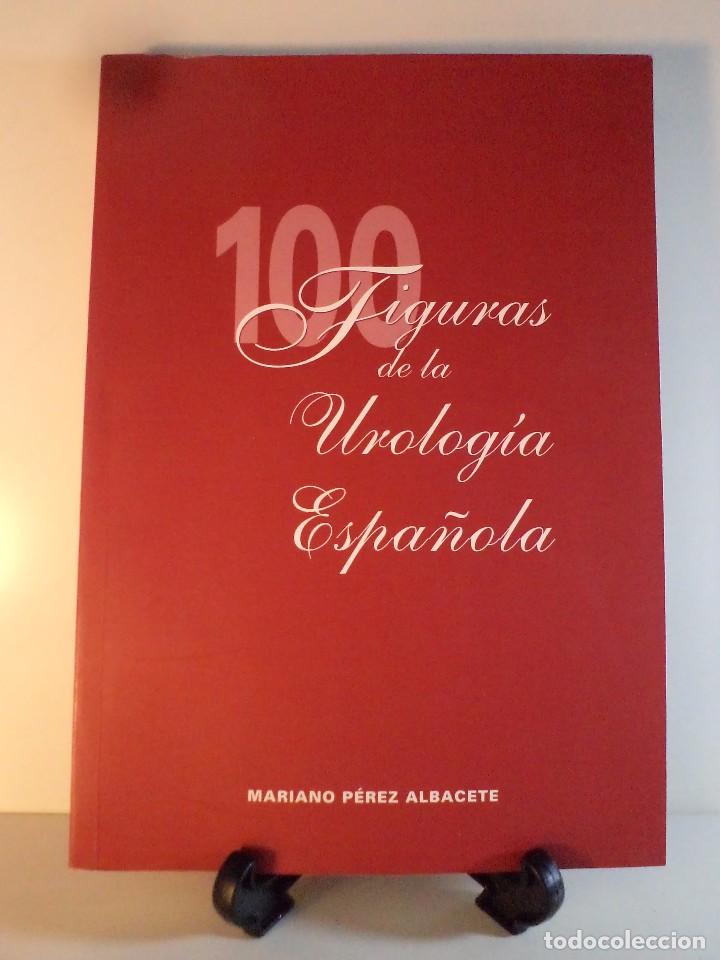 Libri di seconda mano: 100 FIGURAS DE LA UROLOG&Iacute;A ESPA&Ntilde;OLA. P&Eacute;REZ ALBACETE, M. 2005. ISBN 8560946134.