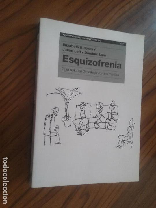 Second hand books: ESQUZOFRENIA. ELIZABETH KUIPERS. JULIAN LEFT. R&Uacute;STICA. BUEN ESTADO. RARO