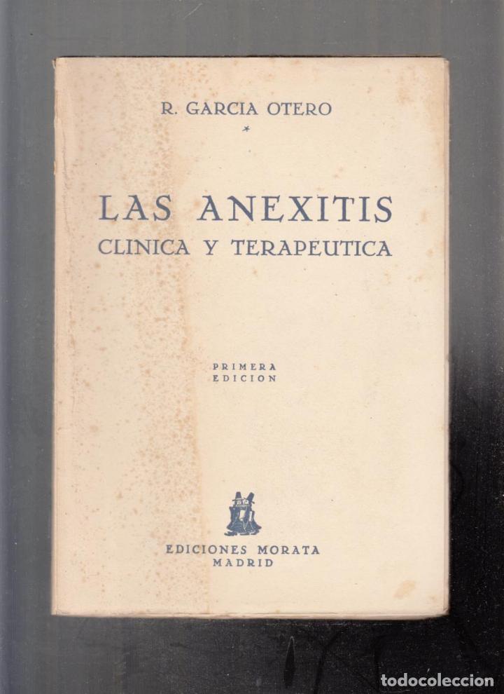 Gebrauchte B&uuml;cher: Las anexitis, cl&iacute;nica y terape&uacute;tica. 1.945