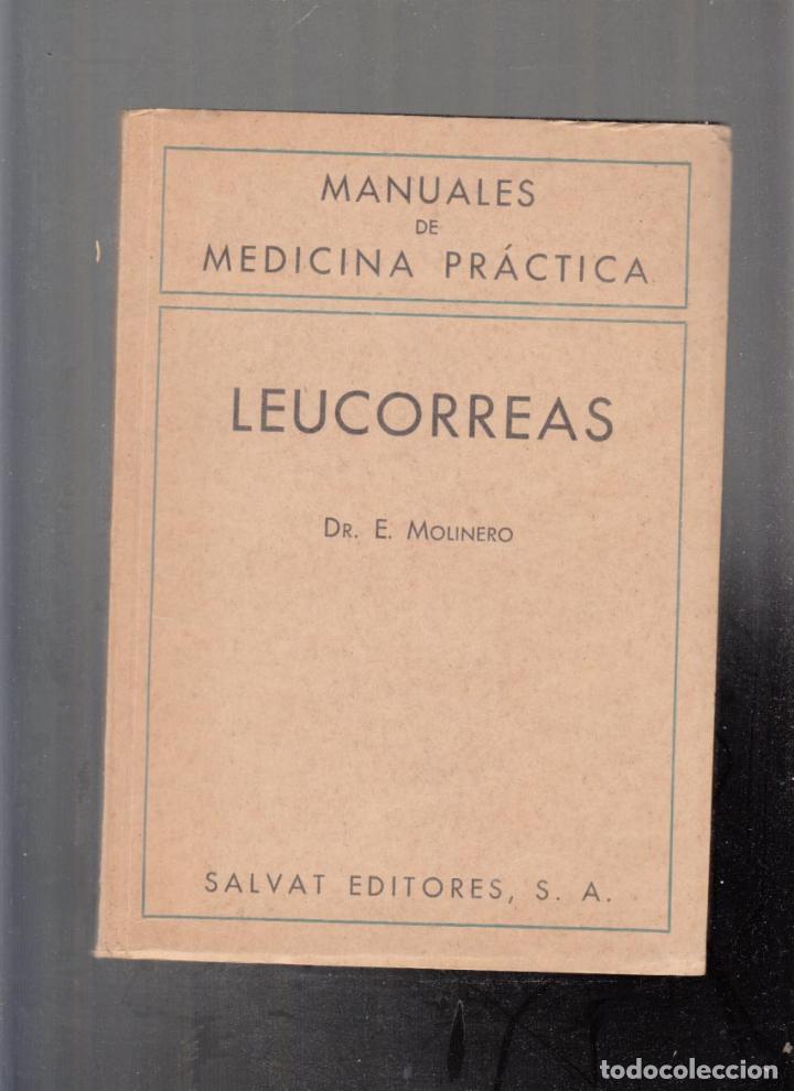 Gebrauchte B&uuml;cher: Manuales de medicina pr&aacute;ctica, leucorreas. 1.940