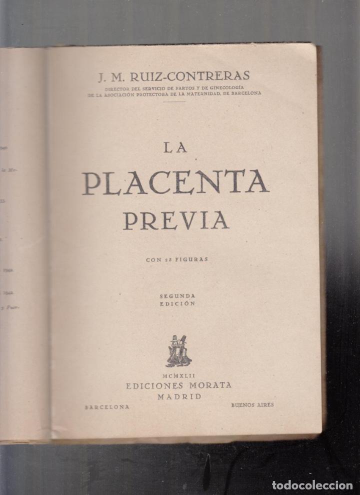 Libros de segunda mano: La placenta previa. 1.942 - Foto 2