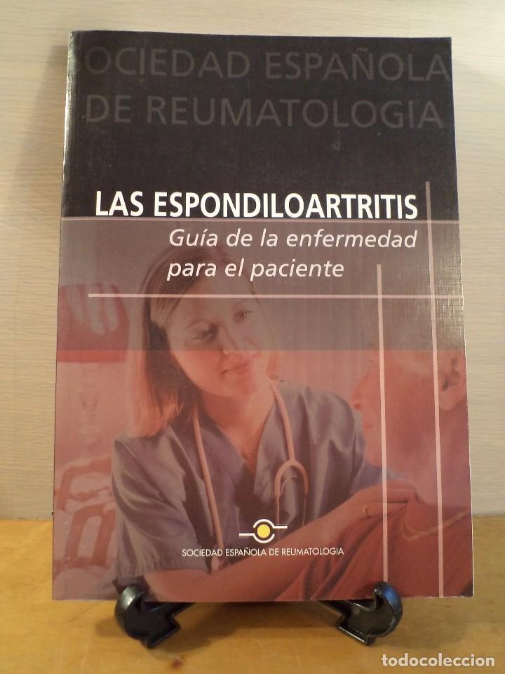 Second hand books: LAS ESPONDILOARTRITIS. Gu&iacute;a de la enfermedad para el paciente. VV.AA.