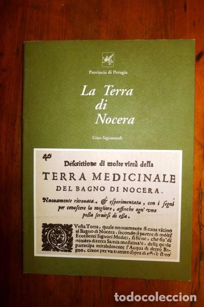 Libros de segunda mano: SIGISMONDI, Gino. La Terra di Nocera : Una ricerca nelle storia minore della scienza