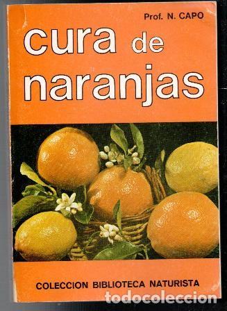 Libros de segunda mano: Cura de naranjas, Prof. N. Capo. - Foto 1