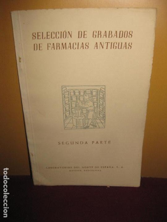 Second hand books: SELECCION DE GRABADOS DE FARMACIAS ANTIGUAS. SEGUNDA PARTE. LABORATORIOS DEL NORTE DE ESPA&Ntilde;A.
