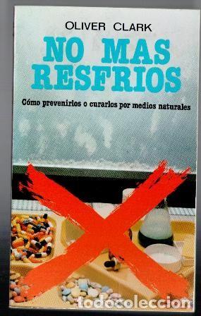 Libros de segunda mano: No m&aacute;s refrios, Oliver Clark - Foto 1