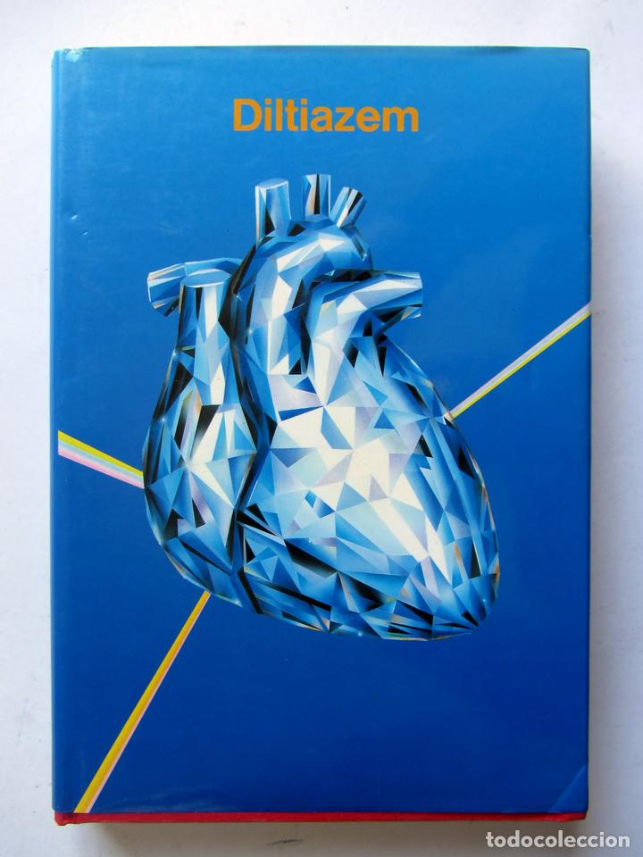 Gebrauchte B&uuml;cher: Diltiazem. Desde su descubrimiento hasta hoy