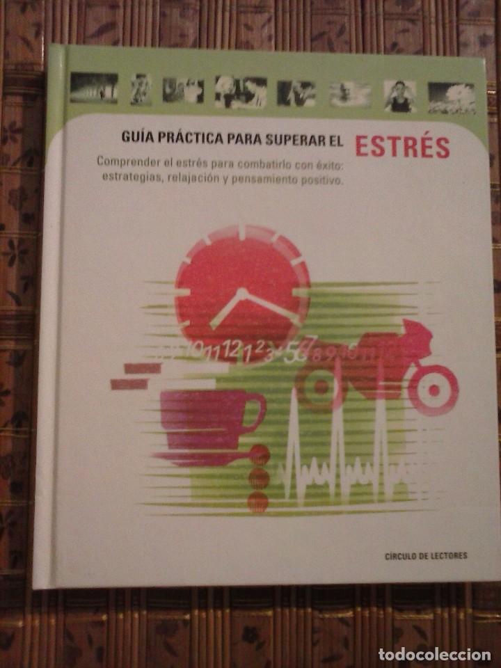 Libros de segunda mano: Gu&iacute;a pr&aacute;ctica para superar el estr&eacute;s - Foto 1