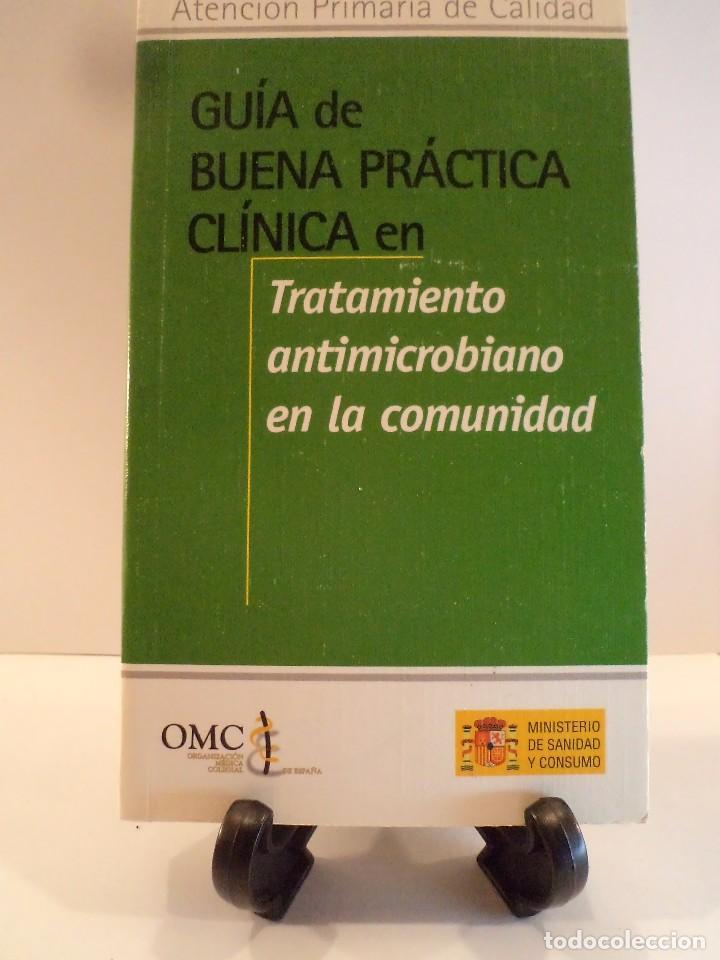 Second hand books: GU&Iacute;A DE BUENA PR&Aacute;CTICA CL&Iacute;NICA EN TRATAMIENTO ANTIMICROBIANO EN LA COMUNIDAD.