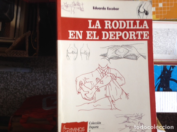 Libros de segunda mano: La,rodilla en el deporte. Eduardo Escobar - Foto 1