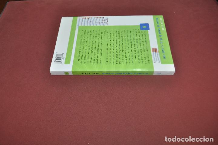 Libros de segunda mano: deixar de fumar &eacute;s f&agrave;cil , si saps com - allen carr - AJB - Foto 2