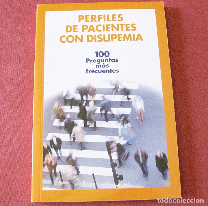 Gebrauchte B&uuml;cher: PERFILES DE PACIENTES CON DISLIPEMIA - 100 PREGUNTAS FRECUENTES - EDITOES MEDICOS - 2014