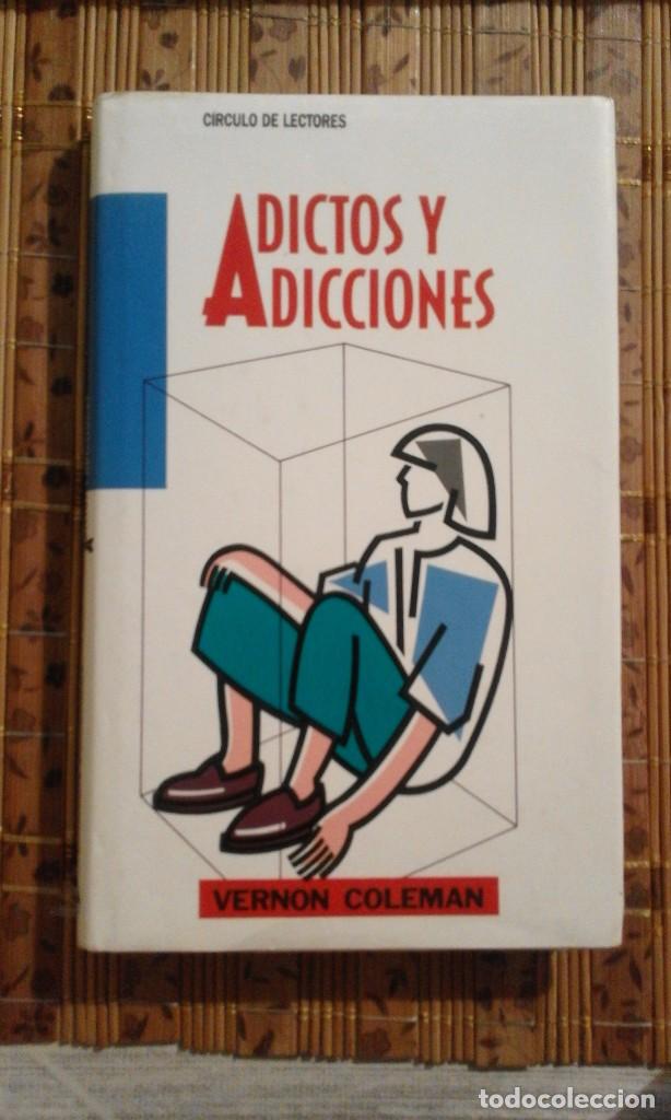Libros de segunda mano: Adictos y adicciones - Vernon Coleman - Foto 1