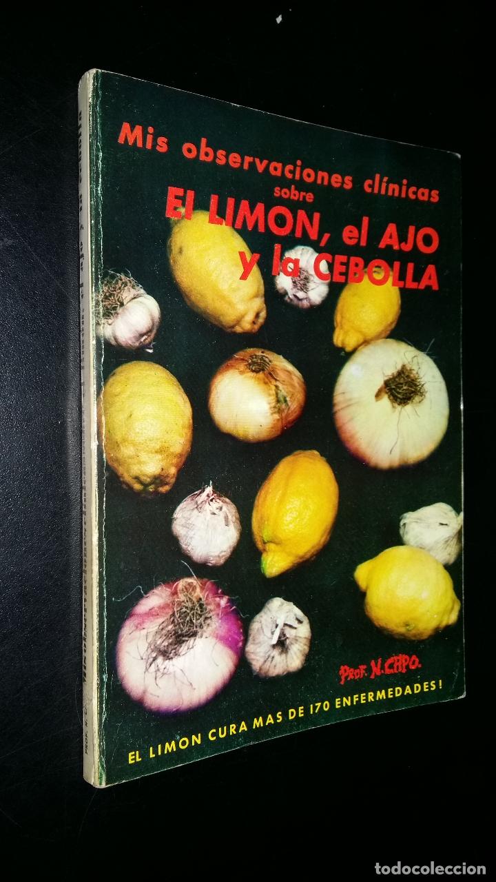 Gebrauchte B&uuml;cher: mis observaciones clinicas sobre el limon, el ajo y la cebolla / profesor n. capo