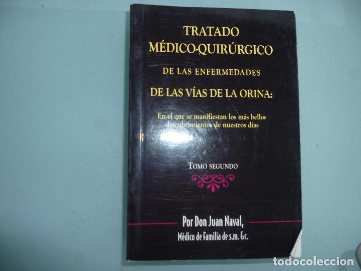 Second hand books: Tratado medico quir&uacute;rgico de las enfermedades de las vias de la orina, Don Juan Naval Tomo segundo