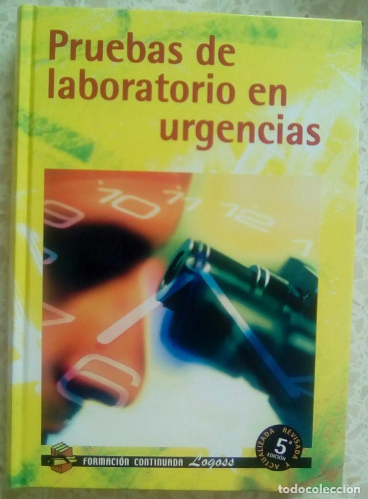 Libros de segunda mano: PRUEBAS DE LABORATORIO EN URGENCIAS - Foto 1