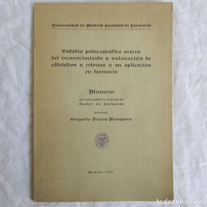 Livres d'occasion: Tesis Doctoral 1959 Farmacia Estudio polarogr&aacute;fico acerca del reconocimiento y valoraci&oacute;n de aldeh..