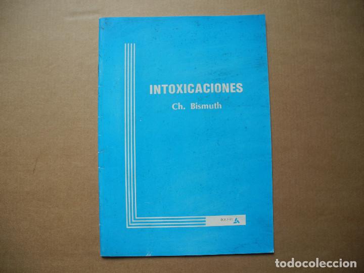 Libros de segunda mano: Intoxicaciones. Ch. Bismuth. Ed. Rousel 1984 - Foto 1