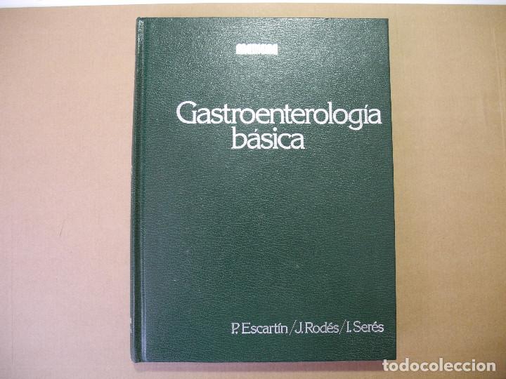 Gebrauchte B&uuml;cher: Gastroenterolog&iacute;a b&aacute;sica. P. Escart&iacute;n J. Rod&eacute;s I. Ser&eacute;s. Ed. Medicine IDEPSA 1978