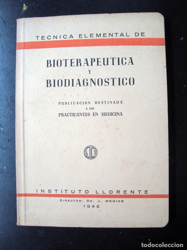 Libros de segunda mano: Libro de medicina, bioterapeutica y biodiagnostico, 1946