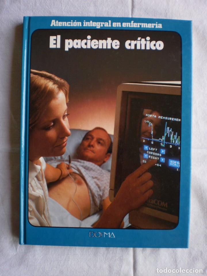 Libros de segunda mano: EL PACIENTE CRITICO - Foto 1
