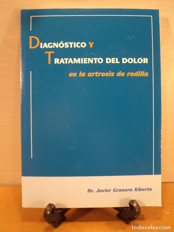 Libri di seconda mano: DIAGN&Oacute;STICO Y TRATAMIENTO DEL DOLOR EN LA ARTROSIS DE RODILLA. GRANERO XIBERTA, Javier. 2005