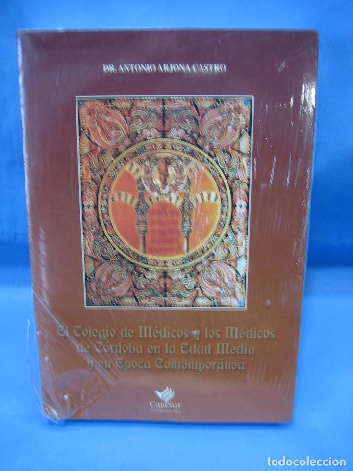 Libros de segunda mano: El colegio de m&eacute;dicos y los m&eacute;dicos de C&oacute;rdoba en la Edad Media