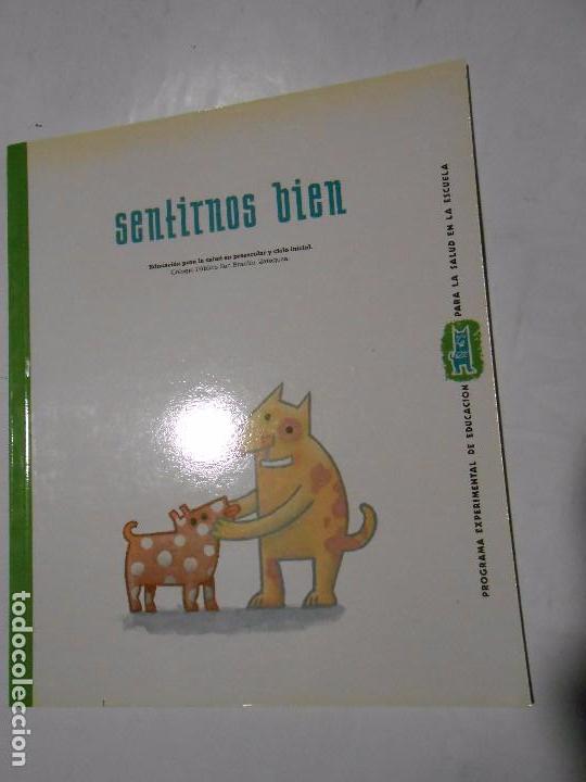 Libros de segunda mano: SENTIRNOS BIEN / EDUCACI&Oacute;N PARA LA SALUD EN PREESCOLAR Y CICLO INICIAL