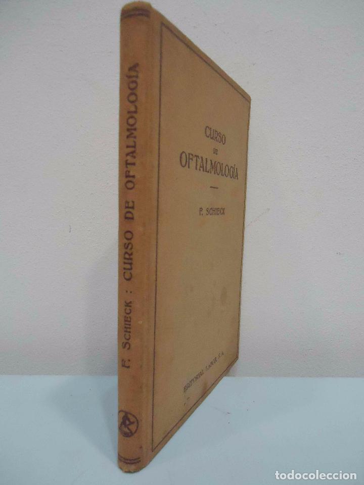 Libros de segunda mano: F. SCHIECK - CURSO DE OFTALMOLOG&Iacute;A. LABOR, 1938. - Foto 2