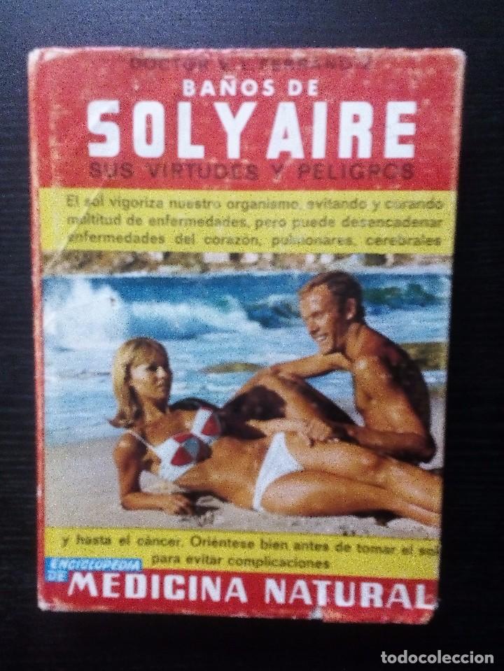 Livres d'occasion: BA&Ntilde;OS DE SOL Y AIRE  SUS VIRTUDES Y PELIGROS   DR. V.L. FERRANDIZ   ILUSTRADO