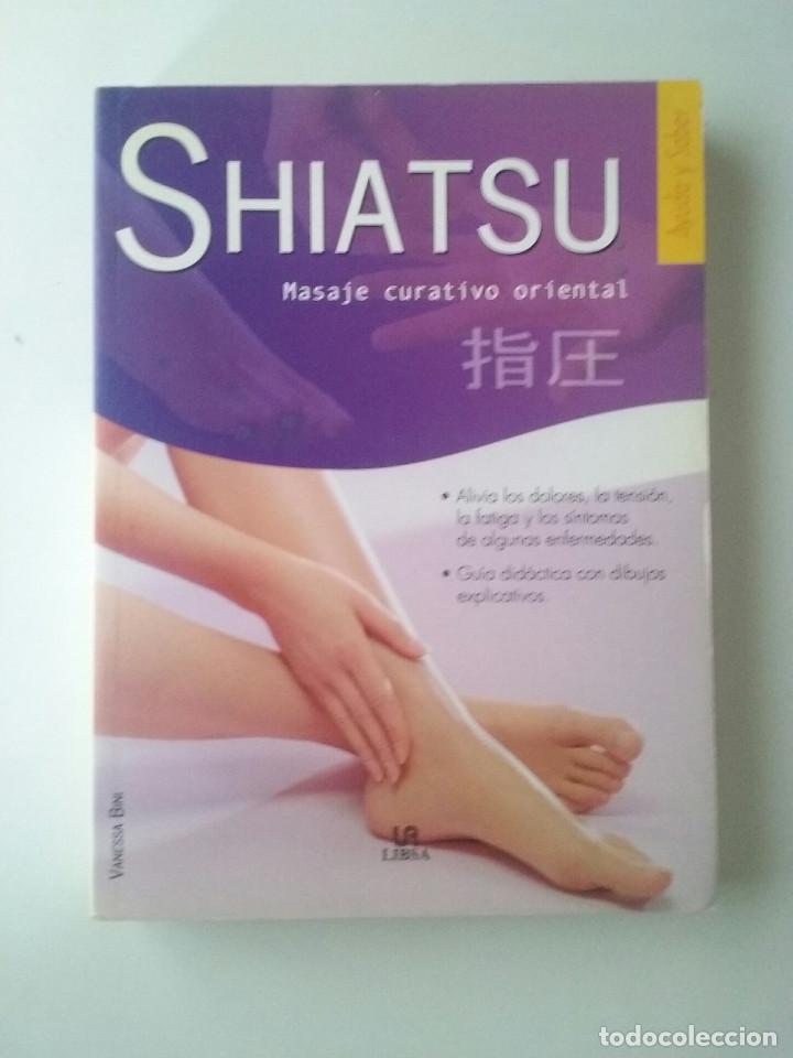 Libri di seconda mano: SHIATSU: MASAJE CURATIVO ORIENTAL - VANESSA BINI