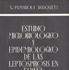 Libros de segunda mano: ESTUDIO MICROBIOLÓGICO Y EPIDEMIOLÓGICO DE LAS LEPTOSPIROSIS EN ESPAÑA (CSIC 1951) SIN USAR. Lote 101481431