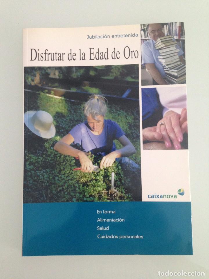 Gebrauchte B&uuml;cher: JUBILACI&Oacute;N ENTRETENIDA, DISFRUTAR DE LA EDAD DE ORO, CAIXANOVA, EN FORMA, ALIMENTACI&Oacute;N, SALUD,