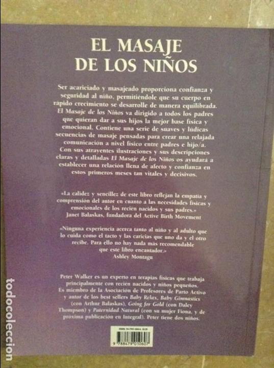 Libros de segunda mano: EL MASAJE DE LOS NI&Ntilde;OS (PETER WALKER) - Foto 2