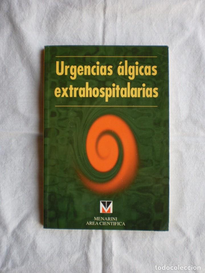 Libros de segunda mano: URGENCIAS ALGICAS EXTRAHOSPITALARIAS - Foto 1