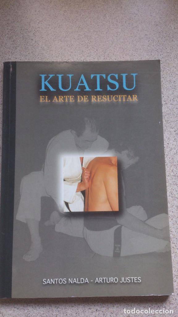 Second hand books: KUATSU, SANTOS NALDA, ARTURO JUSTES, ED ALAS, BARCELONA, 1999